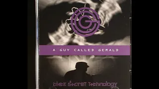 A Guy Called Gerald - Black Secret Technology