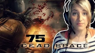 Let's Play Dead Space [FACECAM] #75 - Übertrieben!