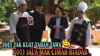 JOEY BUAT KITA TAK TAHAN TAWA | ROTI JALA MAK LIMAH BIADAB 😂