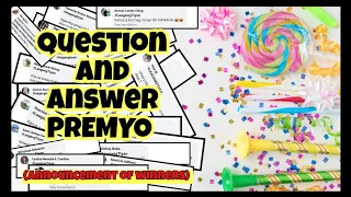 Question and Answer Premyo | Announcement | Winners | Congrats