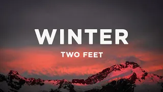 Two Feet - Winter (Lyrics)