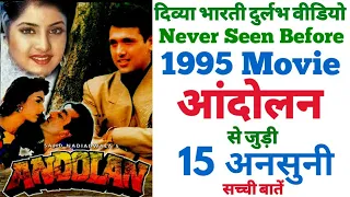 Andolan movie unknown facts Budget boxoffice shooting locations Govinda SanjayDutt Divya bharti rare