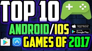 Top 10 Best Android & iOS Games of May-2017
