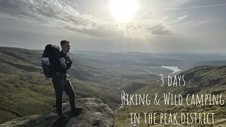 3 day HIKING & WILD CAMPING in the PEAK DISTRICT