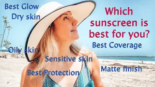 Best Sunscreen for You Based on Your Skin's Needs