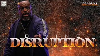 Divine Disruption // Altered Revival Part 3 // Bishop Bryan J. Pierce Sr.