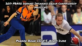 2017 PBA50 DeHayes Insurance Group Championship Match #2 - Bohn V.S. Duke