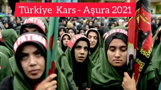 Abasaltebrahimi|Türkiye  Kars - Aşura 2021 - | Bölüm 2 ( Yürüyüş ) kerbela aşura ehlibeyt matem