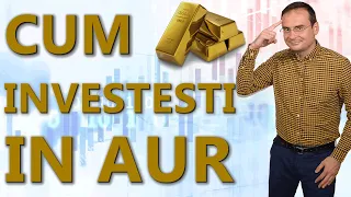 Cum investesti inteligent in aur?