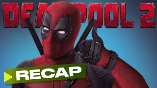 Deadpool 2 Recap | Playworms