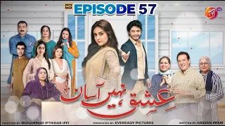 Ishq Nahin Aasan | Last 57 Episode  | 23rd April 2023 | Ishq nahin aasan Drama 57 Last Episode
