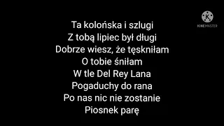 Sanah - "Kolońska i szlugi" (do snu) wersja pianinkowa (Tekst)