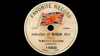 Selection Of British Airs - Played by The Band Of H.M. King's Colonials
