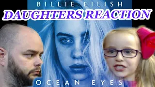 METALHEADS  DAUGHTER REACTS | BILLIE EILISH - OCEAN EYES - REACTION