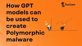 How GPT models can be used to create POLYMORPHIC MALWARE I CYBERSECURITY NEWS 🗞️