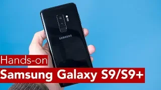 Samsung Galaxy S9 and S9+ Hands-on
