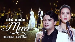 Liên Khúc MƯA 2023 - Thiên Quang ft. Quỳnh Trang | Music Video Official