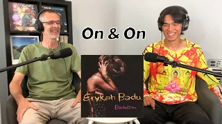 Dad ADORES Erykah Badu - "On & On" | Reaction