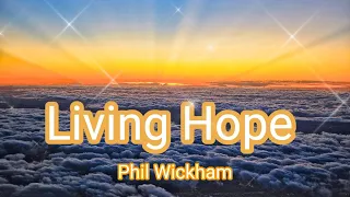 Living Hope | Phil Wickham | Instrumental | Karaoke