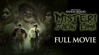 MISTERI JALAN LAMA | FULL MOVIE