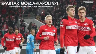 SPARTAK MOSCA-NAPOLI 2-1 - Radiocronaca di Manuel Codignoni e Massimo Orlando (24/11/2021) Radio Rai