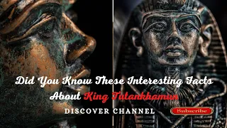 Did You Know These Interesting Facts About King Tutankhamun #pharaonic_history