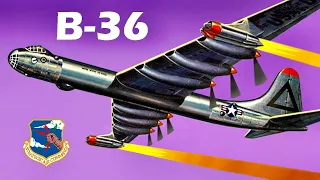 CONVAIR B-36 - Story of the Strategic Air Command's Cold War Peacemaker