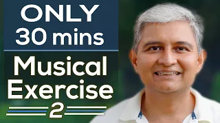 Musical Exercise Only 30 Mins | Dr Ujjwal Kapadnis | Awakening TV | Brahma Kumaris