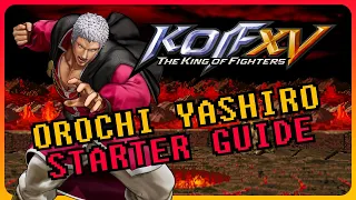 KOFXV Orochi Yashiro Starter Guide