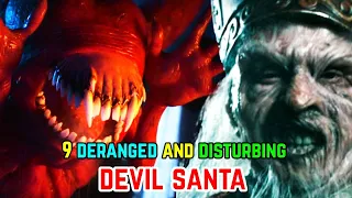 9 Deranged And Disturbing Devil Santa Versions That Will Terrify Your Soul!