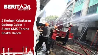 Berita24.Com - 2 Korban Kebakaran Gedung Cyber 1 Siswa SMK Taruna Bhakti Depok