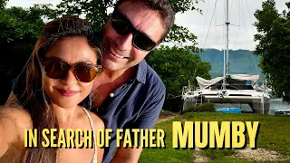 IN SEARCH OF FATHER MUMBY - Sailing Life on Jupiter EP140