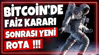 BİTCOİNDE FED FAİZ KARARI SONRASI YENİ ROTA!!! GÜNCEL ALTCOİN ANALİZİ!!! BTC SON DURUM #bitcoin