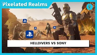 Helldivers vs Big Sony | Pixelated Realms Gamescast