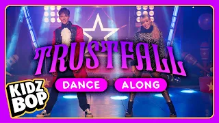 KIDZ BOP Kids - TRUSTFALL (Dance Along)