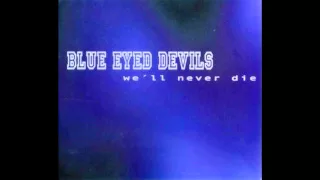 Blue Eyed Devils - Stronger
