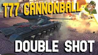 T77 Cannonball | BOOM BOOM and wait for 20sec... | WoT Blitz