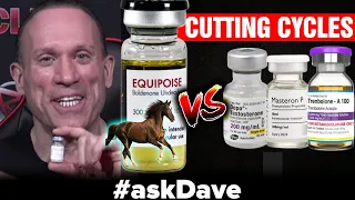 EQ vs. TEST/MASTERON/TREN: BETTER For Cutting Cycle? #askDave
