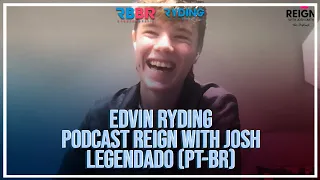 Edvin Ryding no Podcast Reign with Josh | Legendado [PT-BR]