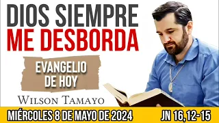 Evangelio de hoy MIÉRCOLES 8 de MAYO (Jn 16,12-15) | Wilson Tamayo | Tres Mensajes