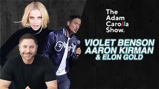 Violet Benson, Aaron Kirman & Elon Gold | Adam Carolla Show 02/27/2023