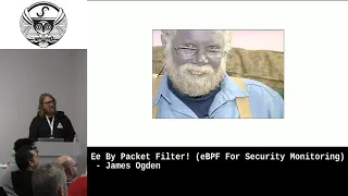BSides Leeds 2019: Ee By Packet Filter! (eBPF For Security Monitoring) - James Ogden