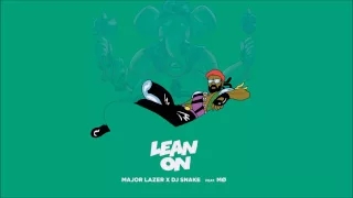 Major Lazer & DJ Snake - Lean On Ft. MØ (2 Hour Mix)