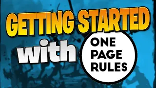Getting Started with One Page Rules