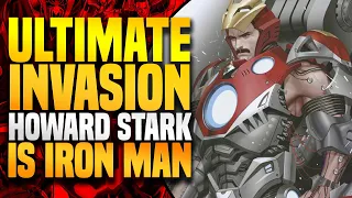 Howard Stark Is Iron Man! | Ultimate Invasion (Part 2)