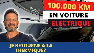 100 000 km en 1 an et demi en voiture électrique, est-ce que ça change la vie,  retour en thermique?