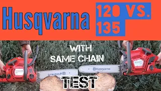 Husqvarna 120 vs. 135 test with same chain cutting firewood