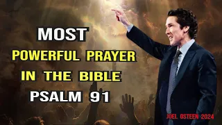 Joel Osteen Today - The lord Will Always Fight For You Psalm 91 Prayer