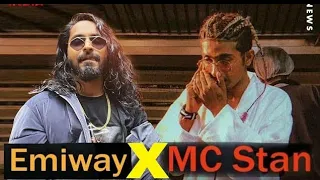 MC STAN X EMIWAY mashup