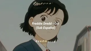 Freddie Dredd - Go! (Sub Español)